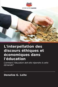 L'interpellation des discours éthiques et économiques dans l'éducation