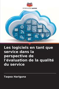 Les logiciels en tant que service dans la perspective de l'évaluation de la qualité du service