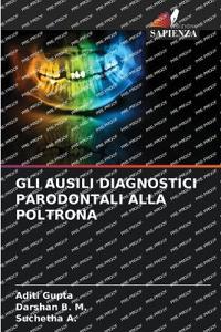 Gli Ausili Diagnostici Parodontali Alla Poltrona