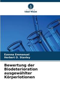 Bewertung der Biodeterioration ausgewählter Körperlotionen