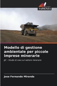Modello di gestione ambientale per piccole imprese minerarie
