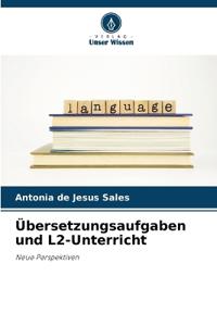 Übersetzungsaufgaben und L2-Unterricht