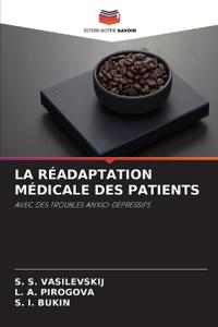La Réadaptation Médicale Des Patients