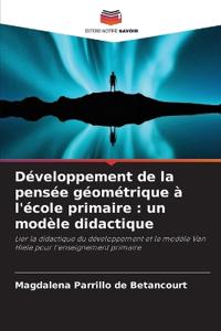 Développement de la pensée géométrique à l'école primaire