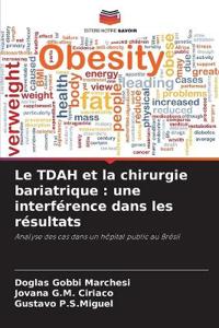 Le TDAH et la chirurgie bariatrique