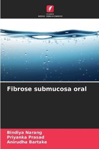 Fibrose submucosa oral