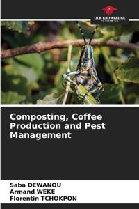 Composting, Coffee Production and Pest Management