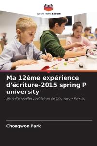 Ma 12ème expérience d'écriture-2015 spring P university