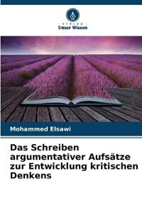 Das Schreiben argumentativer Aufsätze zur Entwicklung kritischen Denkens