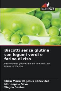 Biscotti senza glutine con legumi verdi e farina di riso