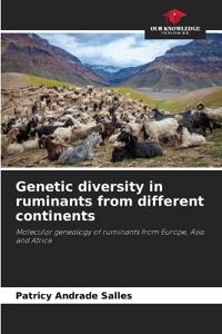 Genetic diversity in ruminants from different continents