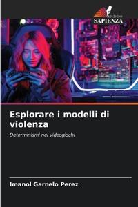 Esplorare i modelli di violenza
