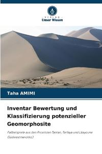 Inventar Bewertung und Klassifizierung potenzieller Geomorphosite