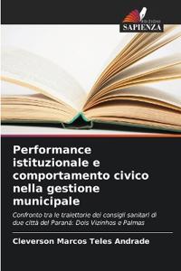 Performance istituzionale e comportamento civico nella gestione municipale