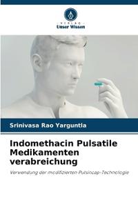 Indomethacin Pulsatile Medikamenten verabreichung
