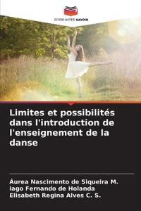 Limites et possibilités dans l'introduction de l'enseignement de la danse