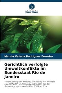 Gerichtlich verfolgte Umweltkonflikte im Bundesstaat Rio de Janeiro