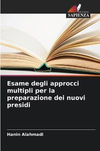 Esame degli approcci multipli per la preparazione dei nuovi presidi