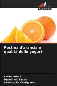 Pectina d'arancia e qualità dello yogurt