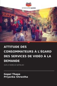 Attitude Des Consommateurs À l'Égard Des Services de Vidéo À La Demande