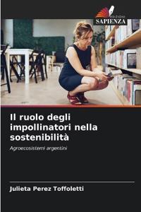 Il ruolo degli impollinatori nella sostenibilità