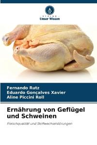 Ernährung von Geflügel und Schweinen