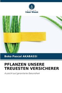 Pflanzen Unsere Treuesten Versicherer