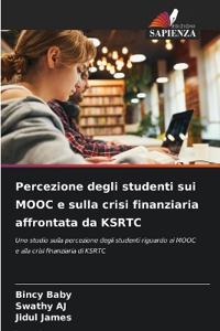 Percezione degli studenti sui MOOC e sulla crisi finanziaria affrontata da KSRTC