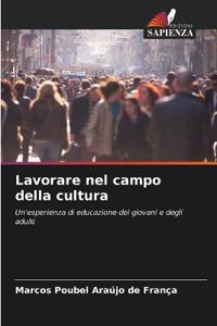 Lavorare nel campo della cultura