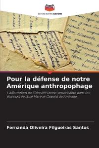 Pour la défense de notre Amérique anthropophage