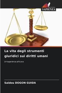 La vita degli strumenti giuridici sui diritti umani