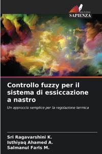 Controllo fuzzy per il sistema di essiccazione a nastro