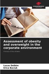 Assessment of obesity and overweight in the corporate environment
