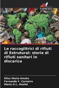 Le raccoglitrici di rifiuti di Estrutural