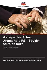 Garage das Artes Artesanais RS