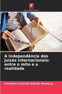 A independência dos juízes internacionais