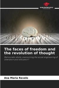 The faces of freedom and the revolution of thought