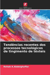 Tendências recentes dos processos tecnológicos de tingimento de têxteis