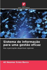 Sistema de informação para uma gestão eficaz