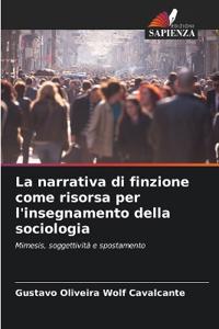 La narrativa di finzione come risorsa per l'insegnamento della sociologia