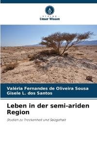 Leben in der semi-ariden Region