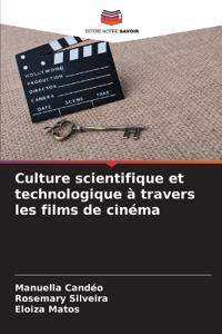 Culture scientifique et technologique à travers les films de cinéma