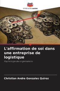 L'affirmation de soi dans une entreprise de logistique