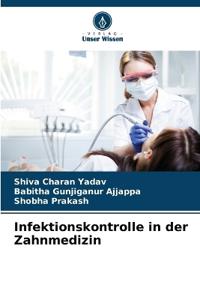 Infektionskontrolle in der Zahnmedizin
