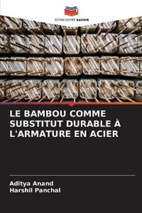 Le Bambou Comme Substitut Durable À l'Armature En Acier