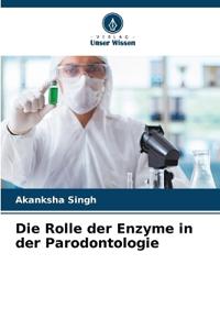 Die Rolle der Enzyme in der Parodontologie