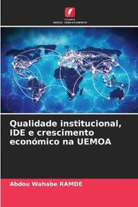Qualidade institucional, IDE e crescimento económico na UEMOA