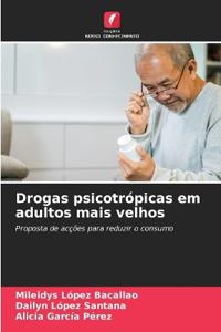 Drogas psicotrópicas em adultos mais velhos