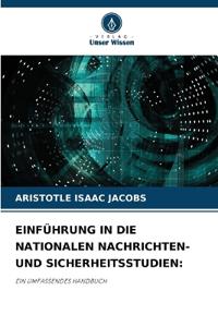 Einführung in Die Nationalen Nachrichten- Und Sicherheitsstudien