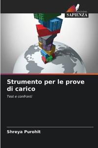 Strumento per le prove di carico